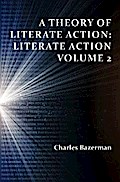 Theory of Literate Action, A
