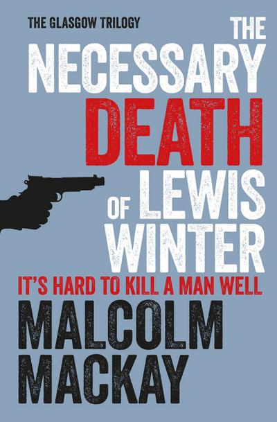 Necessary Death of Lewis Winter