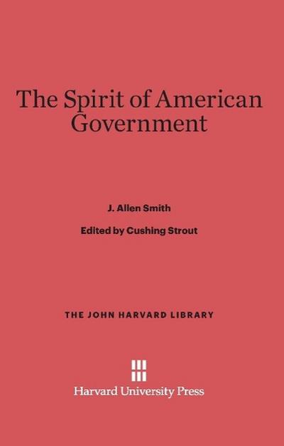 The Spirit of American Government