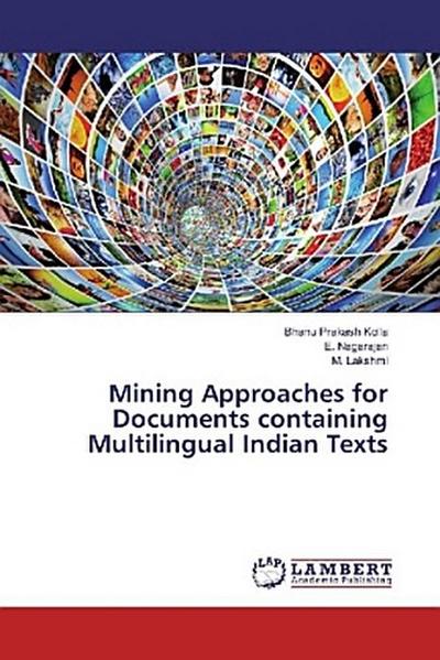 Mining Approaches for Documents containing Multilingual Indian Texts