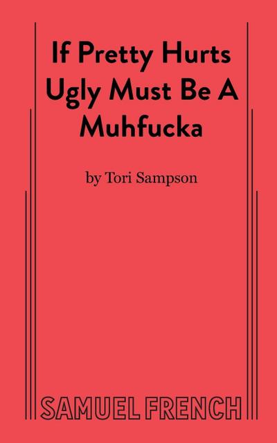 If Pretty Hurts Ugly Must be a Muhfucka