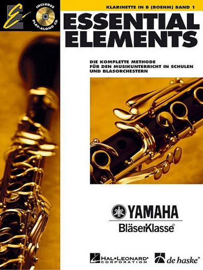 Essential Elements, für Klarinette in B (Boehm), m. Audio-CD. Bd.1