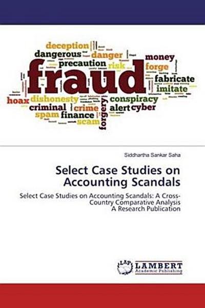Select Case Studies on Accounting Scandals
