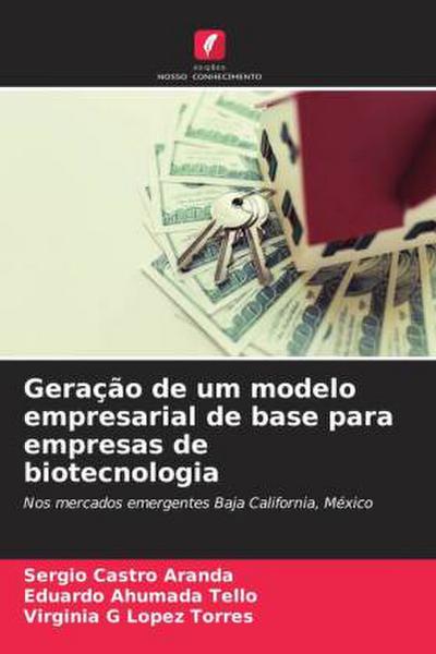 Geração de um modelo empresarial de base para empresas de biotecnologia