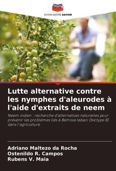 Lutte alternative contre les nymphes d’aleurodes à l’aide d’extraits de neem