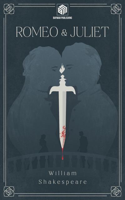Romeo and Juliet (Annotated)