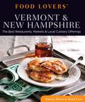 Food Lovers’ Guide to(R) Vermont & New Hampshire