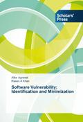 Software Vulnerability: Identification and Minimiz