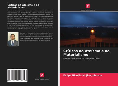 Críticas ao Ateísmo e ao Materialismo