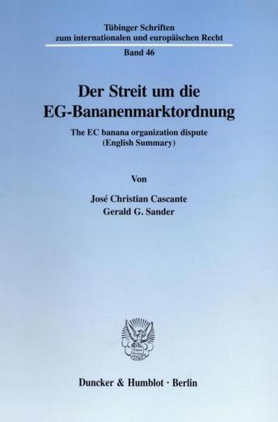 Der Streit um die EG-Bananenmarktordnung.
