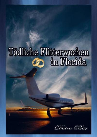 Tödliche Flitterwochen in Florida