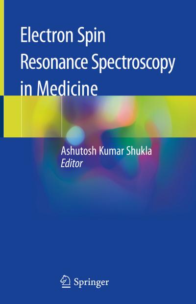 Electron Spin Resonance Spectroscopy in Medicine