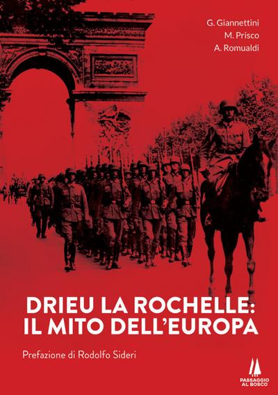 Drieu La Rochelle. Il mito dell’Europa