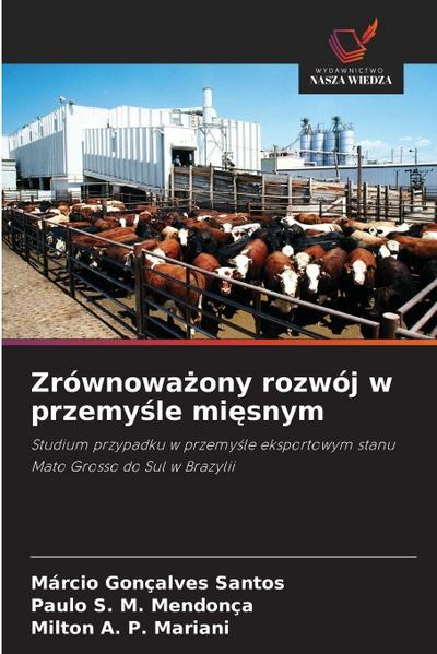 Zrównowa¿ony rozwój w przemy¿le mi¿snym