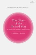 The Glory of the Blessed Son