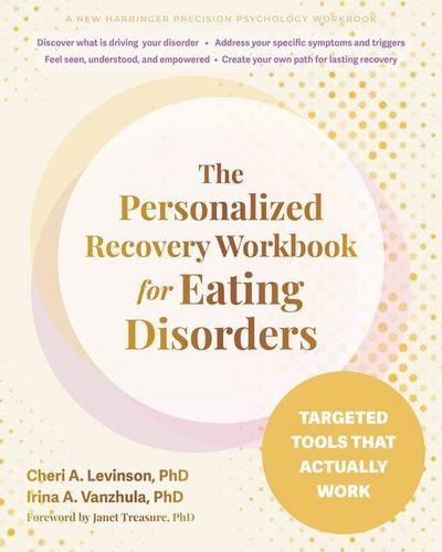 The Personalized Recovery Workbook for Eating Disorders