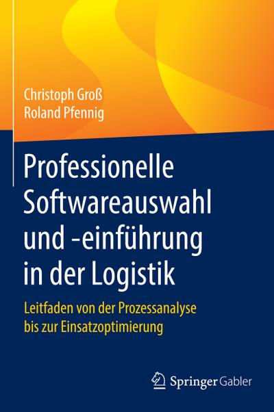 Professionelle Softwareauswahl und -einführung in der Logistik