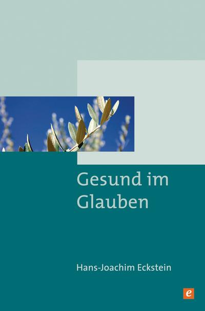 Gesund im Glauben