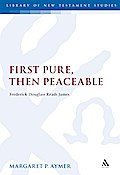 First Pure, Then Peaceable