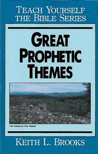 Great Prophetic Themes