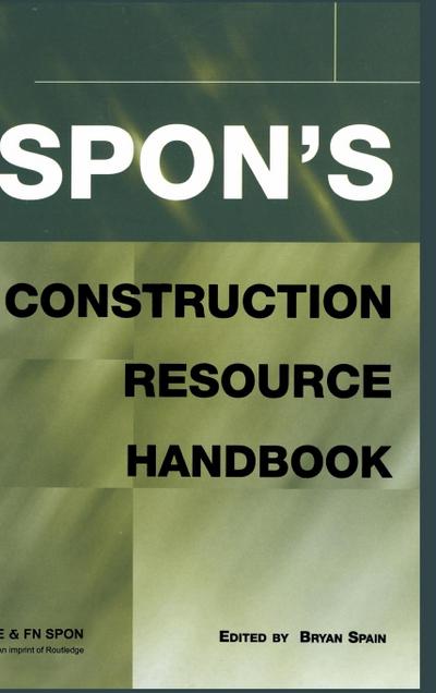 Spon’s Construction Resource Handbook