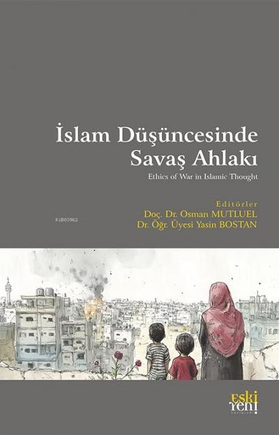Islam Düsüncesinde Savas Ahlaki