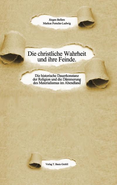Die christliche Wahrheit und ihre Feinde