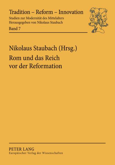 Rom und das Reich vor der Reformation