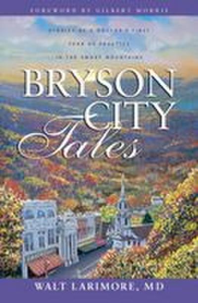 Bryson City Tales