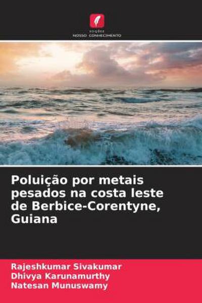 Poluição por metais pesados na costa leste de Berbice-Corentyne, Guiana