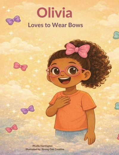 Olivia Loves to Wear Bows