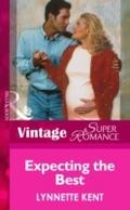Expecting the Best (Mills & Boon Vintage Super