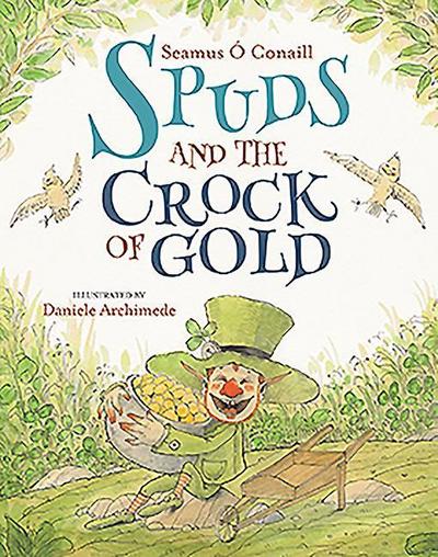 Spuds and the Crock of Gold