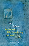 Krabat oder Die Bewahrung der Welt