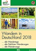 Wandern in Deutschland 2018: Alle Wandertage, alle Geführten Wanderungen, alle Wanderwege
