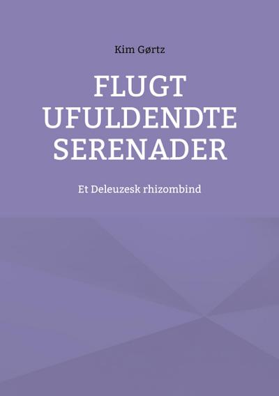 Flugt Ufuldendte serenader