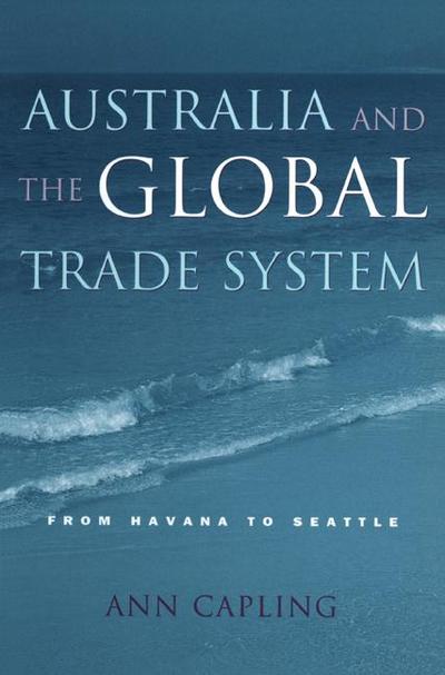 Australia and the Global Trade System