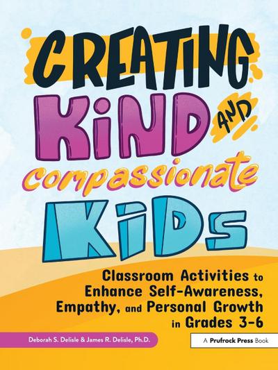 Creating Kind and Compassionate Kids