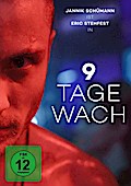9 Tage wach