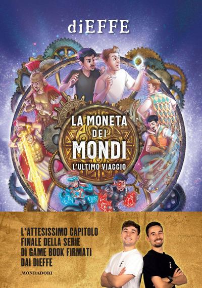 La moneta dei mondi. L’ultimo viaggio