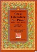Great Literature for Piano Book 4 (Difficult) - Gail Smith
