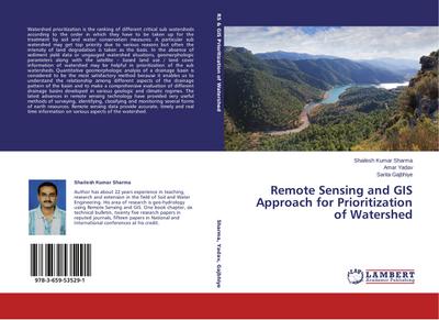Remote Sensing and GIS Approach for Prioritization of Watershed