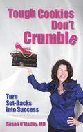 Tough Cookies Don’t Crumble