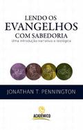 Lendo os evangelhos com sabedoria