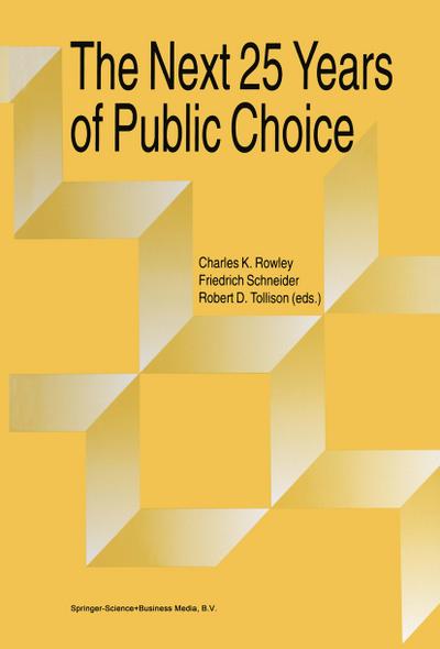 The Next Twenty-five Years of Public Choice