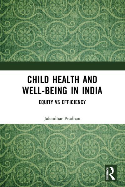 Child Health and Well-being in India
