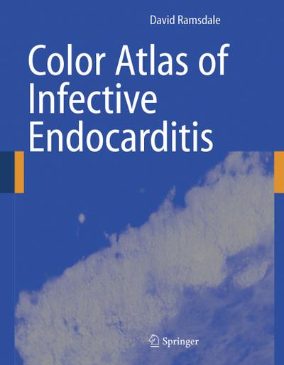 Color Atlas of Infective Endocarditis