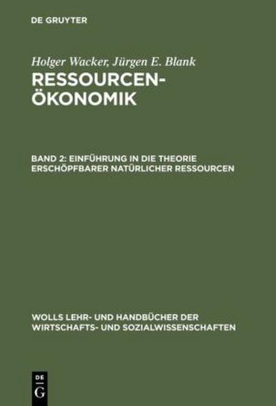 Einführung in die Theorie erschöpfbarer natürlicher Ressourcen