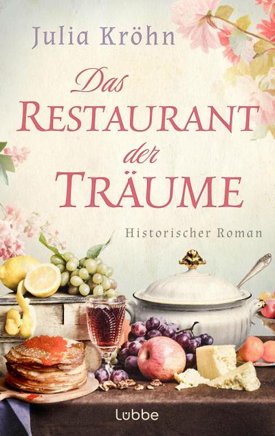 Das Restaurant der Träume (eBook, EPUB) - Julia Kröhn