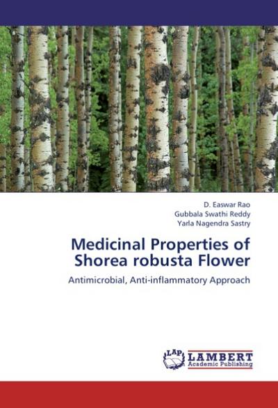 Medicinal Properties of Shorea robusta Flower